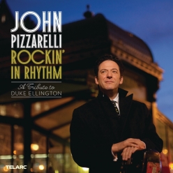 John Pizzarelli - Rockin' in Rhythm - A Duke Ellington Tribute